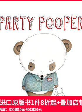 【预售】派对扫兴者 Party Pooper 原版英文儿童绘本 善本图书
