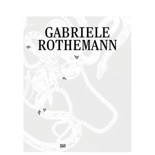 Bilingual 善本图书 Gabriele 英文艺术画册画集 原版 edition Works 艺术专着 Rothemann 预售