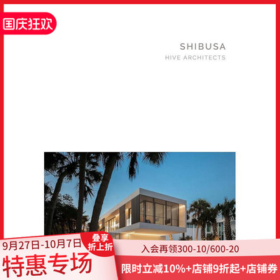 【现货】Shibusa: 美国Hive建筑事务所 【Masterpiece Series】Shibusa: Hive architects 原版英文建筑设计