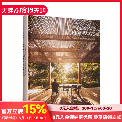 【现货】遥远的隐居地 Sublime Hideaways: Remote Retreats and Residencies 进口原版英文建筑艺术 善本图书