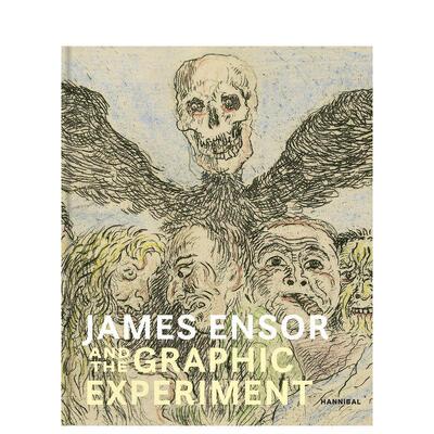 【预售】詹姆斯?恩索尔与平面实验 James Ensor and the Graphic Experiment 原版英文艺术画册画集