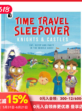 【现货】穿越时空旅行：骑士与城堡 Time Travel Sleepover: Knights & Castles 原版英文儿童绘本