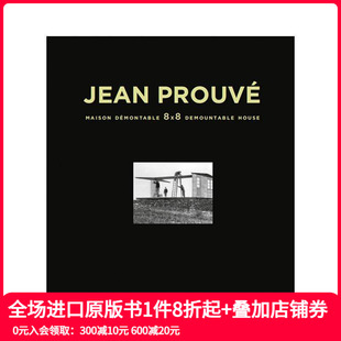 卷2 Jean 巴黎赛金 预售 20世纪法国设计大师 英文建筑设计 让·普鲁维：8x8可拆卸住宅 原版 Prouvé