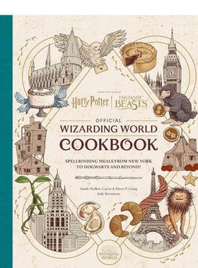 【现货】哈利波特与神奇动物：魔法世界官方食谱 Harry Potter and Fantastic Beasts: Official Wizarding World Cookbook 原版英