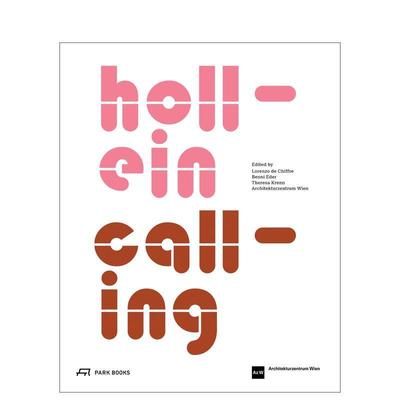 【预售】霍尔莱因呼唤 奥地利普利兹克奖得主Hans Hollein Hollein Calling 原版英文建筑设计