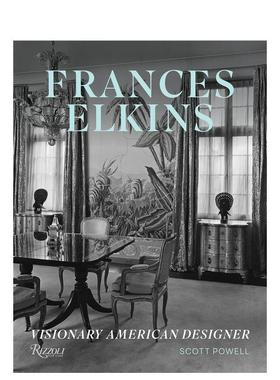 【现货】弗朗西斯·埃尔金斯：有远见的美国设计师 Frances Elkins : Visionary American Designer 原版英文设计