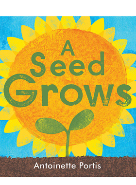 【现货】一颗种子生长 A Seed Grows 植物生命周期 英文原版进口儿童绘本 善本图书