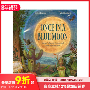 【现货】【地球奇珍】自然界罕见奇观与隐秘之谜 【Rare Wonders of Earth】Once in a Blue Moon 原版英文儿童绘本