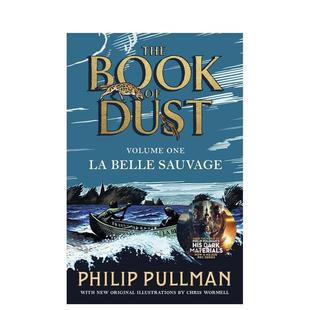【预售】【尘之书三部曲】#1野美人号 【Book of Dust】La Belle Sauvage 原版英文青少年读物 Philip Pullman奇幻文学 善本图书