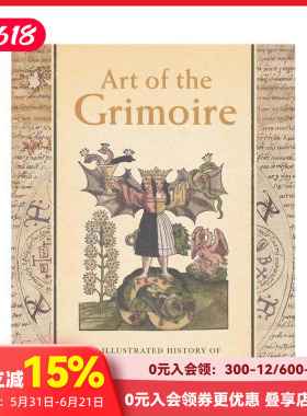 【现货】魔法书的艺术：魔法书籍和咒语的图解历史 Art of the Grimoire 原版英文艺术画册画集 善本图书