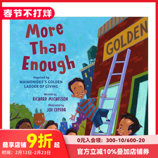 【现货】绰绰有余 More Than Enough: Inspired by Maimonidess Golden Ladder of Giving 原版英文儿童绘本