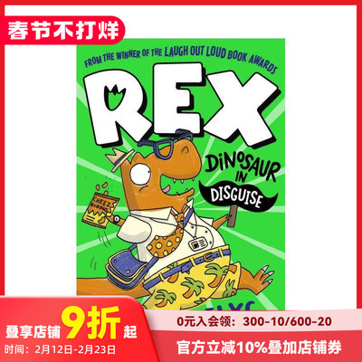 【现货】伪装的雷克斯恐龙：找工作 Rex: Dinosaur in Disguise 原版英文儿童章节书 善本图书