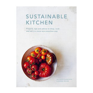 Sustainable 可持续厨房 现货 善本图书 英文原版 进口 Kitche