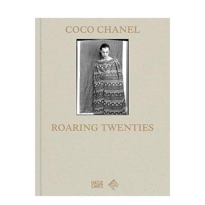 【现货】可可·香奈儿：咆哮的二十年代 Coco Chanel: Roaring Twenties 原版英文时尚设计 黄金时期 设计手稿 珍贵影像
