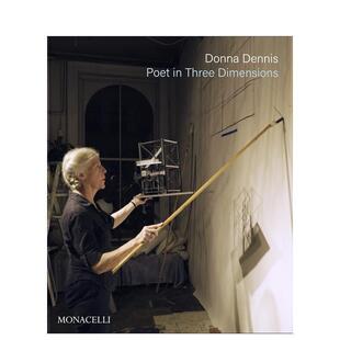 【预售】装置艺术家Donna Dennis：三维空间诗人 Donna Dennis: Poet in Three Dimensions 原版英文艺术画册画集
