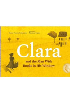 【现货】克拉拉与窗中书影人 安徒生奖得主Maria Teresa Andruetto Clara  原版英文儿童绘本