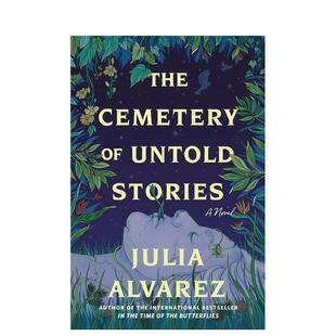 【预售】不为人知的故事墓地:小说 Cemetery of Untold Stories: A Novel 原版英文文学小说