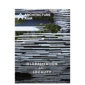 Architecture Asia and Globalization 建筑亚洲：全球化与地方性 原版 Locality 预售 英文建筑设计 善本图书