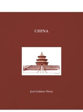 【现货】Jose Gelabert-Navia建筑绘画：中国 【José Gelabert-Navia】China 原版英文建筑设计