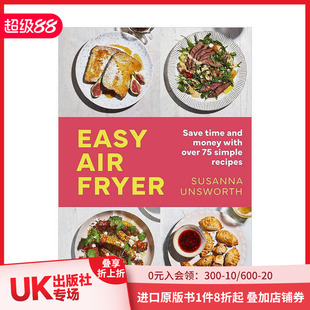 Air 善本图书 简易空气炸锅食谱： 英文餐饮生活美食 原版 Fryer Easy 道简单食谱 预售