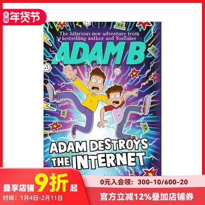 【预售】亚当破坏互联网 Adam Destroys the Internet 原版英文青少年读物