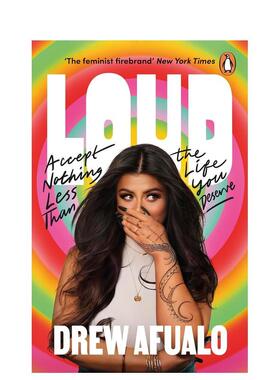 【预售】大声地说：拒绝接受任何低于你应得的生活 Loud 原版英文心灵励志 TikTok和Spotify明星Drew Afualo 女性主义