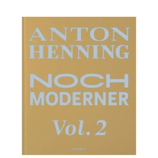 【预售】安东·亨宁：更现代的艺术 第二卷 Anton Henning: Noch moderner Vol. 2 原版英文艺术画册画集
