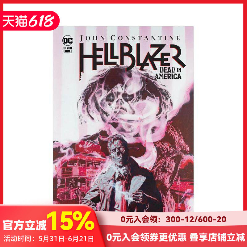 【现货】DC漫画 约翰-康斯坦丁地狱使者:死于美国 John Constantine Hellblazer: Dead in America 原版英文漫画书
