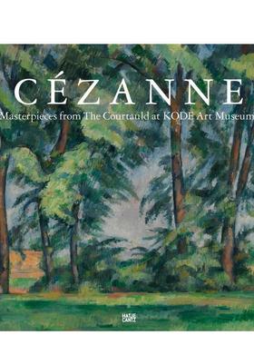 【预售】Cézanne塞尚：库陶尔德画廊收藏 Masterpieces from the Courtauld at KODE Art Museums 英文原版现代艺术Cezanne