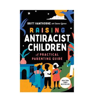 【现货】教育小孩反种族歧视 Raising Antiracist Children 原版英文心灵励志