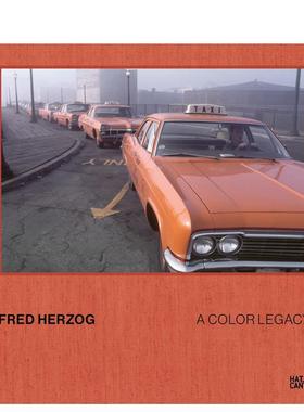 【预售】弗莱德·赫尔佐格：色彩传奇 Fred Herzog: A Color Legacy 原版英文摄影作品集