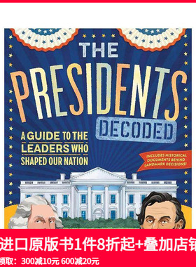 【预售】总统解码 The Presidents Decoded 原版英文儿童绘本 善本图书