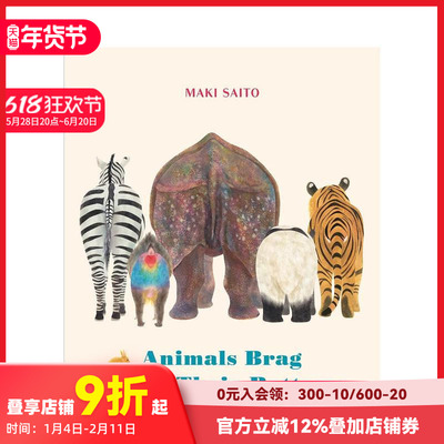 【预售】动物们总是吹嘘自己的屁股（纸板书） Animals Brag About Their Bottoms 原版英文儿童绘本 善本图书