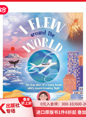 【预售】飞越全球 比利时飞行员Zara Rutherford传记绘本 I Flew Around the World 原版英文儿童绘本 善本图书