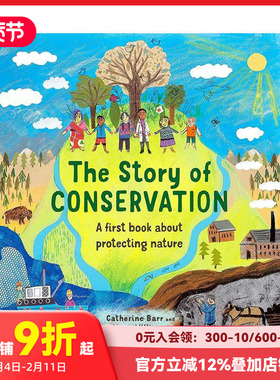 【预售】保育的故事：第Ⅰ本有关保护自然的书 The Story of Conservation 原版英文儿童绘本 善本图书