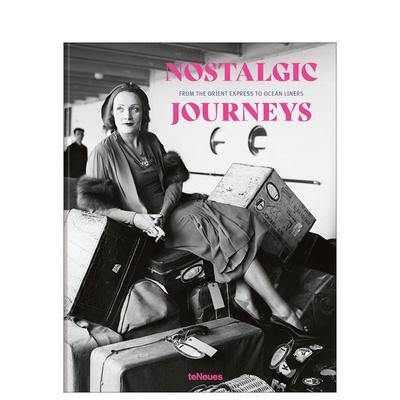 【预售】怀旧之旅（修订版） Nostalgic Journeys (revised ed) 原版英文旅行 善本图书