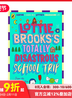 【预售】洛蒂·布鲁克斯彻底灾难性的修学旅行 Lottie Brooks's Totally Disastrous School-Trip 原版英文儿童故事