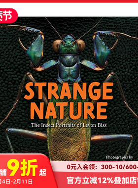 【现货】奇异的自然:Levon Biss的昆虫摄影Strange Nature: The Insect Portraits of Levon Biss 自然生物科普百科 善本图书