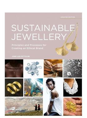 【现货】可持续珠宝：创建品牌的原则和流程 Sustainable Jewellery. Updated Edition 原版英文珠宝首饰 善本图书