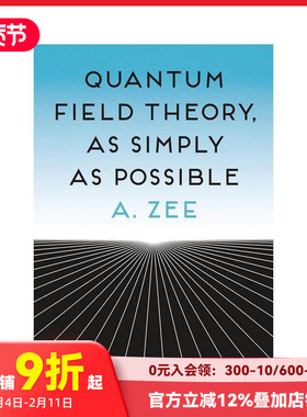 【预售】英文原版 量子场论其实很简单 Quantum Field Theory, as Simply as Possible 英文社会科学 正版进口书籍 善本图书