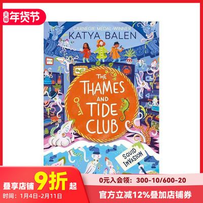 【现货】【卡内基奖得主Katya Balen】泰晤士河与潮汐俱乐部:鱿鱼入侵 Squid Invasion 原版英文青少年读物 善本图书