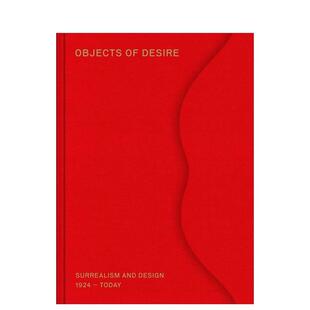1924至今超现实主义与设计 英文工业产品设计 原版 and 预售 欲望之物 Design Objects Today Desire 1924 Surrealism