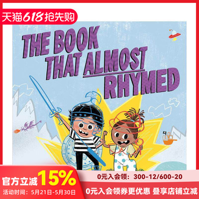 【预售】几乎押韵的书 Book That Almost Rhymed 原版英文儿童桥梁书 善本图书