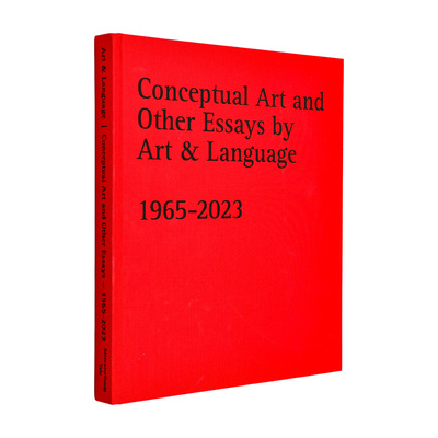 【现货】艺术与语言 编年图解分析 1965-2023 Conceptual Art and other Essays by Art & Language. 英文艺术画册画集 善本图书
