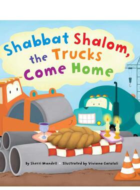 【现货】安息日平安，卡车回家 Shabbat Shalom， the Trucks Come Home 原版英文儿童绘本 善本图书