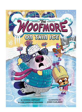 【预售】汪摩尔薄冰历险记 The Woofmore on Thin Ice (the Woofmore #3) 原版英文青少年读物