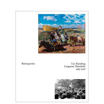 【预售】刘晓东:回顾 Liu Xiaodong : Retrospective 原版英文摄影作品集 善本图书