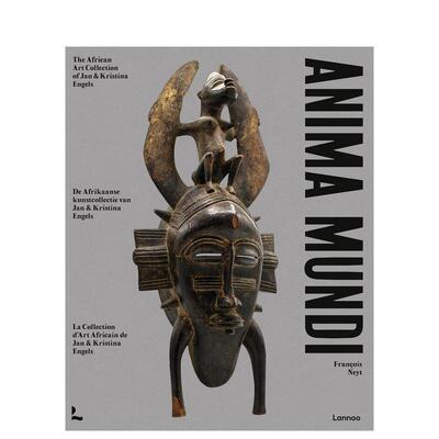 【预售】光明之魂：Jan and Kristina Engels非洲艺术藏品 Anima Mundi 原版英文艺术画册画集