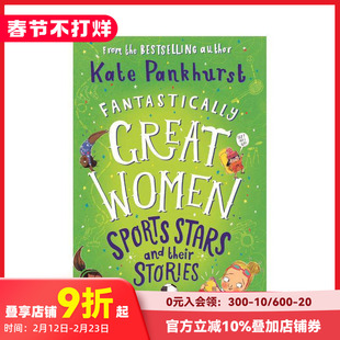 【预售】了不起的女体育明星和她们的故事 Fantastically Great Women Sports Stars and their Stories 英文儿童绘本 善本图书