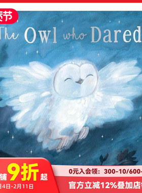 【预售】敢于的猫头鹰 The Owl Who Dared 原版英文儿童绘本 善本图